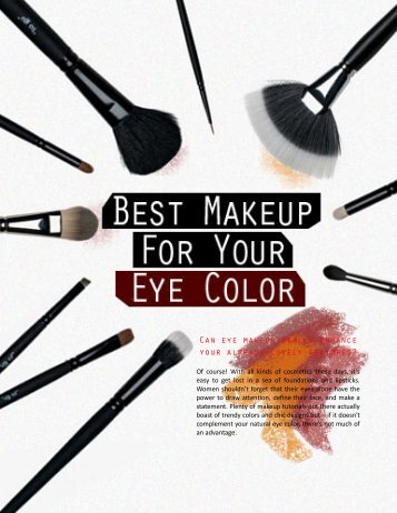 Can eye makeup really enhance your already-lovely features?