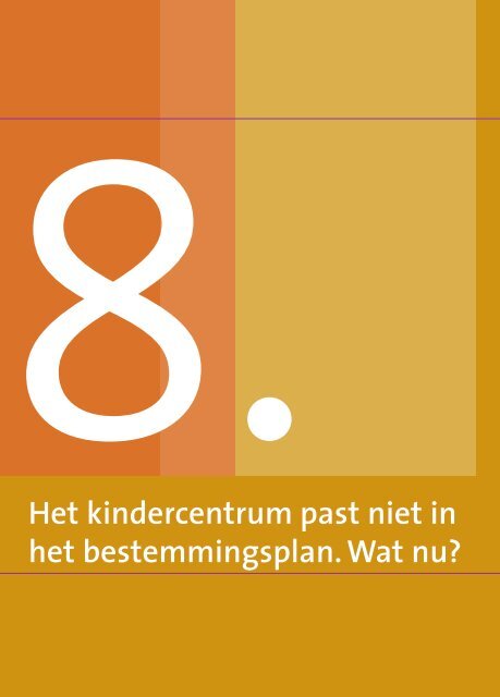 Zo werkt dat! Kinderopvang en bestemmingsplannen - Rboi