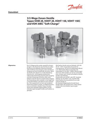 3/2-Wege Zonen-Ventile Typen VDM 2E, VDHT 2E, VDHT ... - Danfoss