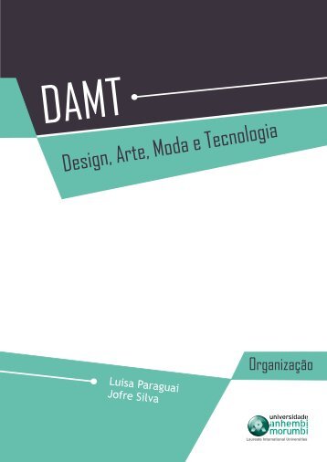 Design, Arte, Moda e Tecnologia - Universidade Anhembi Morumbi