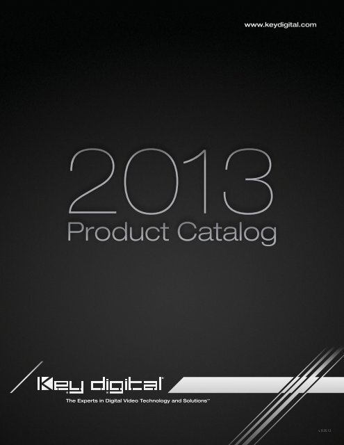 NEW - Fall 2013 Product Catalog - Key Digital