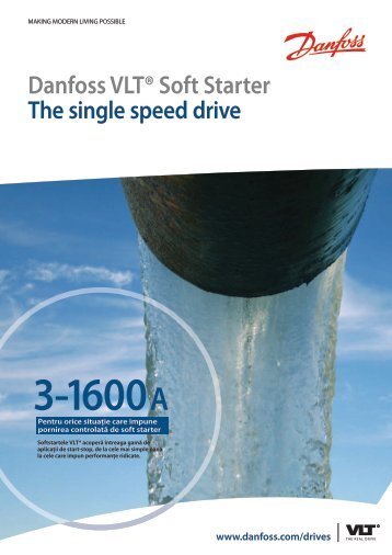 Danfoss VLT® Soft Starter The single speed drive - Proidea