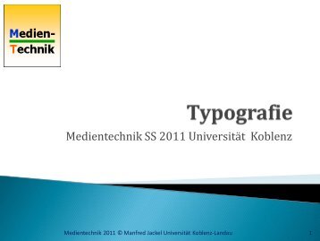 Medientechnik -Typografie - mtech@uni