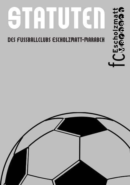 Statuten der GV 2010 - FC Escholzmatt-Marbach