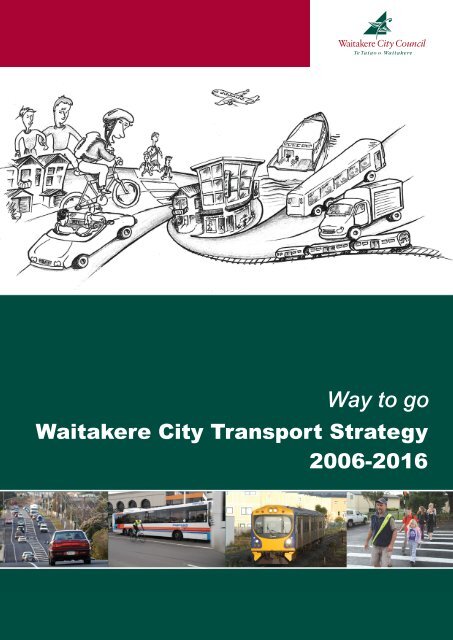 Waitakere City Transport Strategy - Full Document - Auckland ...