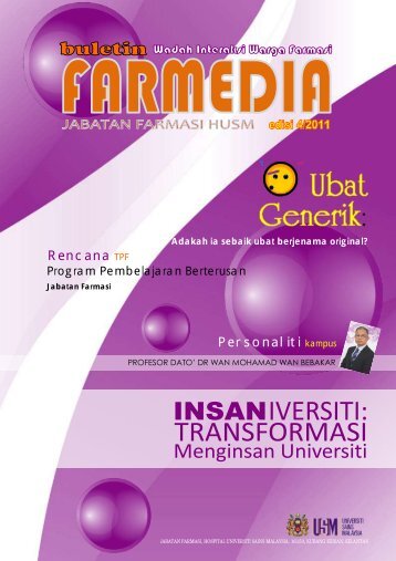 Farmedia Edisi 4 - USM Kampus Kesihatan