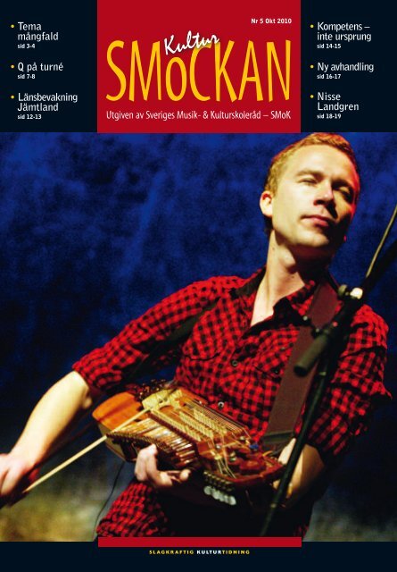 KULTURSMOCKAN nr 5/2010.pdf - SMoK - Sveriges Musik