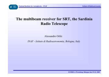 The multibeam receiver for SRT, the Sardinia Radio Telescope - Inaf