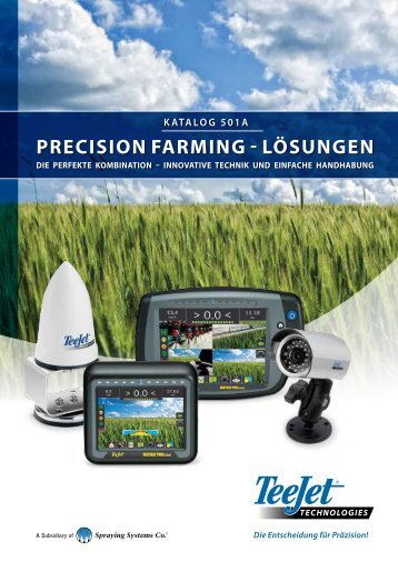 Katalog 501a PRECISION FARMING - LÖSUNGEN - TeeJet