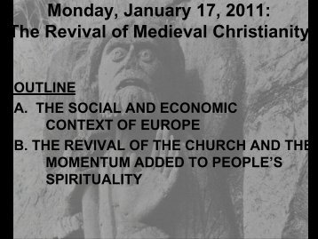 Monday, January 14, 2008: The Revival of Medieval Christianity