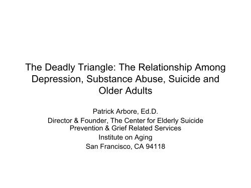 The Deadly Triangle - UCLA Integrated Substance Abuse Programs