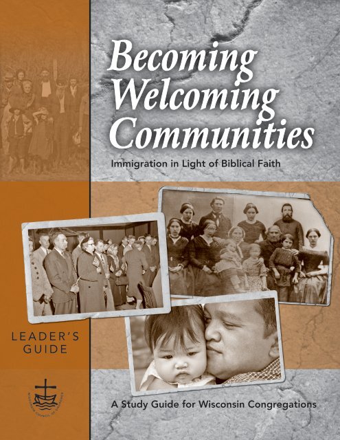 Becoming Welcoming Communities - Wisconsin Council of Churches