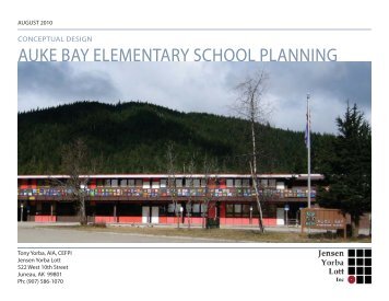 auke bay elementary school planning - City and Borough of Juneau