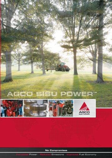 No Compromises Increased Power Reduced ... - AGCO Power