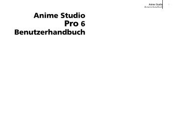 Anime Studio Benutzerhandbuch - Smith Micro Software, Inc.