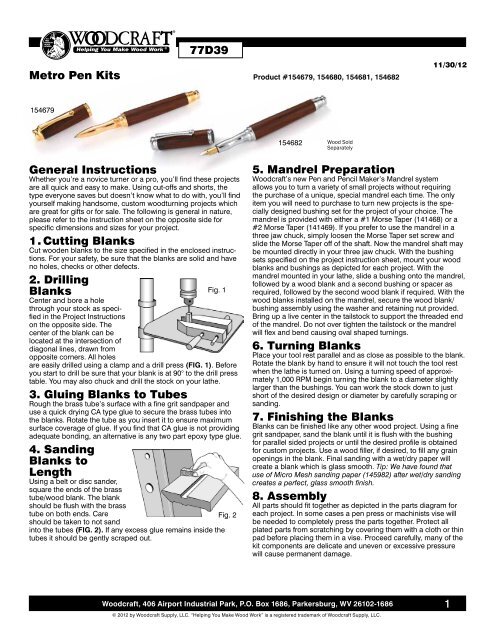 1 77D39 Metro Pen Kits 5. Mandrel Preparation 6 ... - Woodcraft