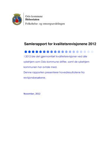 Samlerapport for kvalitetsrevisjonene 2012 - Helseetaten