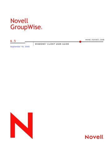 GroupWise 6.5 Windows Client User Guide - Novell