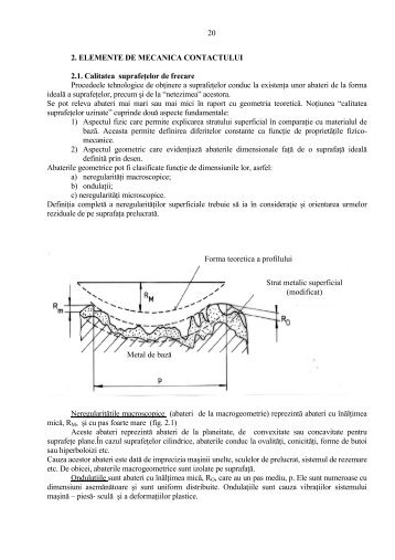 20 2. ELEMENTE DE MECANICA CONTACTULUI 2.1. Calitatea ...