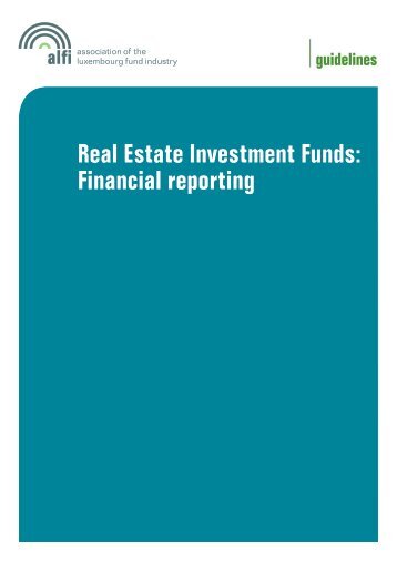 Real Estate Investment Funds: Financial reporting - Alfi