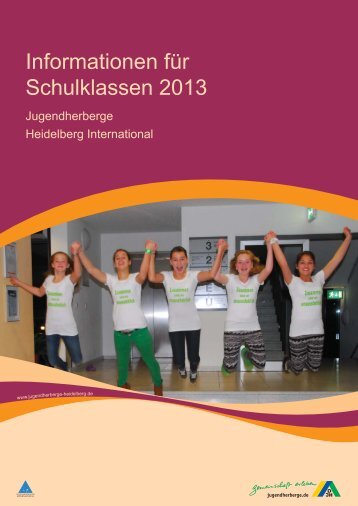 Informationen fÃ¼r Schulklassen 2013 - Jugendherberge Heidelberg ...