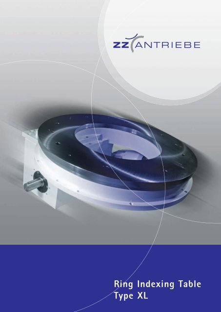 Ring Indexing Table Type XL - ZZ-Antriebe GmbH