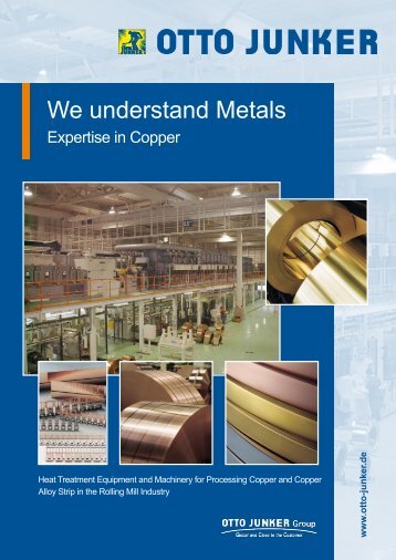 Expertise in Copper - Otto Junker GmbH