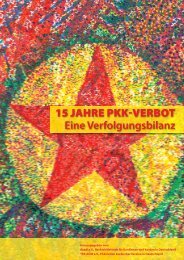 15 Jahre PKK-Verbot â Eine Verfolgungsbilanz - Nadir.org