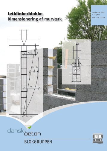 Letklinkerblokke Dimensionering af murværk - Dansk Byggeri