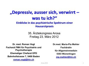 Depressiv, ausser sich, verwirrt Ã¢Â€Â“ was tu ich? - ÃƒÂ„rztekongress Arosa