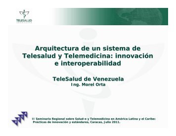 Arquitectura de un sistema de Telesalud y Telemedicina ... - Sela