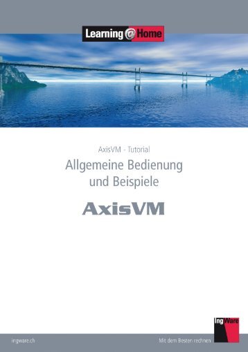 Vorschau | AxisVM-Tutorial - IngWare GmbH