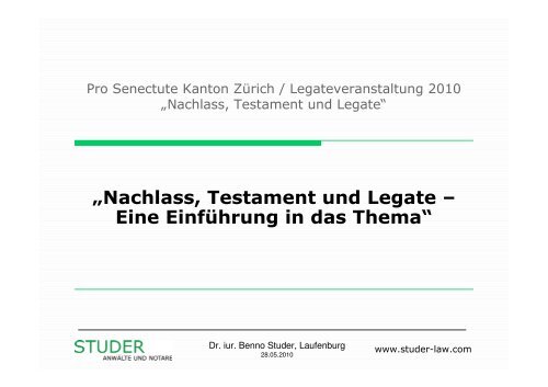 Nachlass, Testament und Legate - Studer - Anwälte und Notare