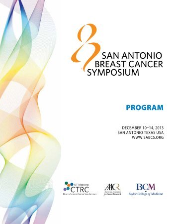 SABCS 2013 Program Book pdf - San Antonio Breast Cancer ...