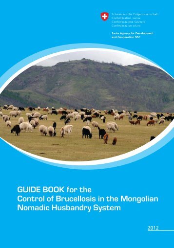 GUIDE BOOK for the Control of Brucellosis in the Mongolian ...