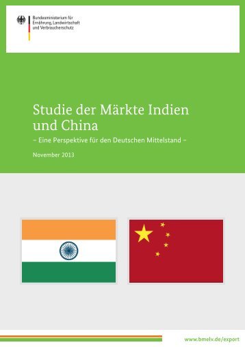 Studie der Märkte Indien und China - Exportförderung des BMELV