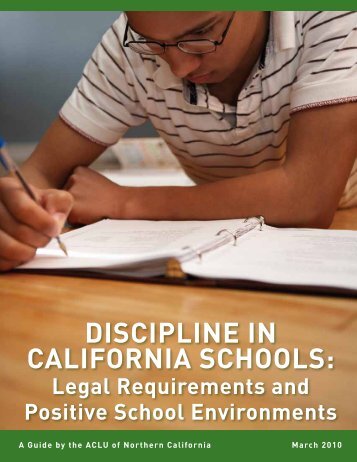 Discipline in California Schools: Legal Requirements and - ACLU of ...