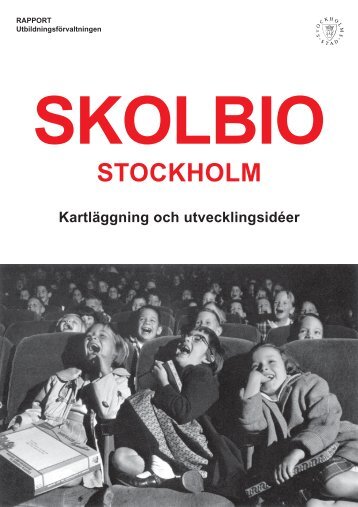 Skolbio Stockholm – då, nu & framåt - Swedish Film Institute