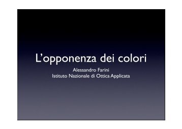 Opponenza cromatica.pdf - Istituto Nazionale di Ottica Applicata