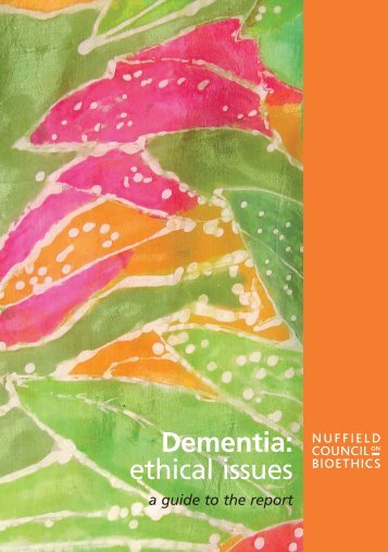 Dementia: ethical issues - Nuffield Council on Bioethics