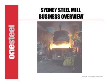 SYDNEY STEEL MILL BUSINESS OVERVIEW - Arrium
