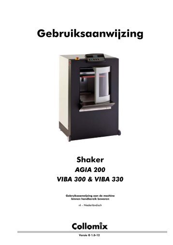 Gebruiksaanwijzing Shaker AGIA 200 VIBA 300 & VIBA 330 - Collomix