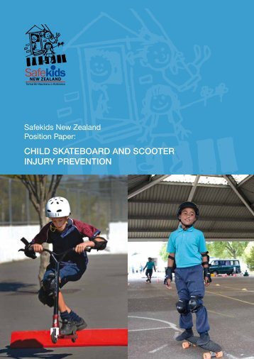 Child skateboard and scooter injury prevention - Safekids