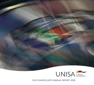 vice-chancellor's annual report 2008 - University of South Africa