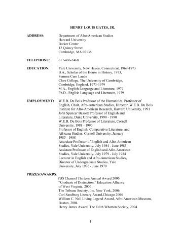 1 HENRY LOUIS GATES, JR. ADDRESS: Department of Afro ...