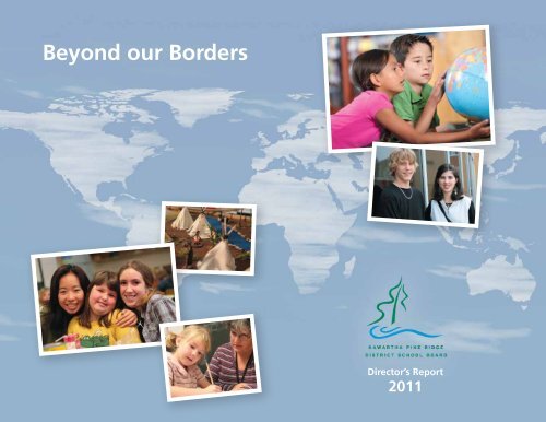 Beyond our Borders - Kawartha Pine Ridge District School Board