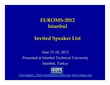 EUROMS-2012 Istanbul I it d S k Li t Invited Speaker List - Isope