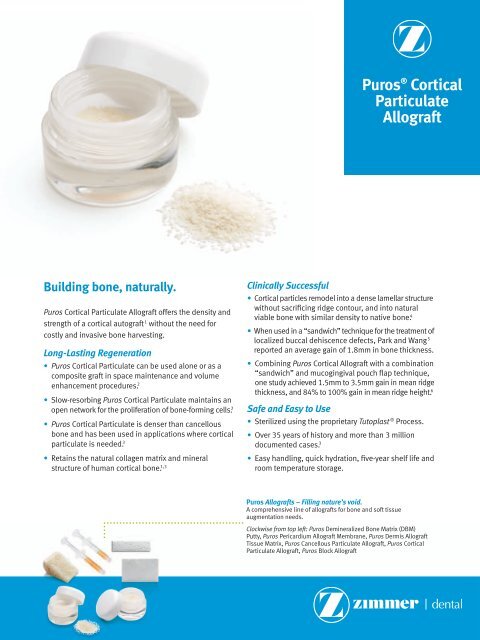 PurosÃ‚Â® Cortical Particulate Allograft - Zimmer Dental