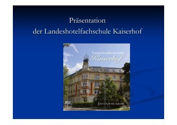 Präsentation - Landeshotelfachschule Kaiserhof