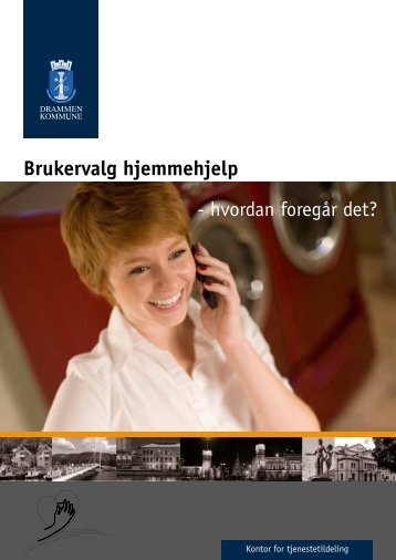 Informasjonsbrosjyre om brukervalg - Drammen kommune